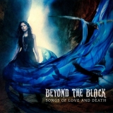 BEYOND THE BLACK - Songs Of Love And Death (Cd) BEYOND THE BLACK - Songs Of Love And Death (Cd)