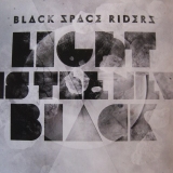 BLACK SPACE RIDERS - Light Is The New Black (Cd)