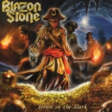 BLAZON STONE - Down In The Dark (Cd)