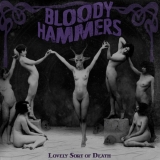 BLOODY HAMMERS - Lovely Sort Of Death (Cd) BLOODY HAMMERS - Lovely Sort Of Death (Cd)