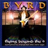 BYRD - Flying Beyond The 9 (Cd) BYRD - Flying Beyond The 9 (Cd)