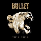 BULLET - Full Pull (Cd) BULLET - Full Pull (Cd)