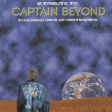 CAPTAIN BEYOND TRIBUTE - Thousand Days Of Yesterdays (Cd) CAPTAIN BEYOND TRIBUTE - Thousand Days Of Yesterdays (Cd)