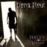 CARNAL FORGE - Testify For My Victims (Cd)