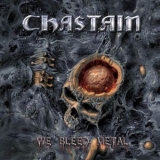CHASTAIN - We Bleed Metal (Cd) CHASTAIN - We Bleed Metal (Cd)