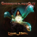 CONDENADOS AL OLVIDO - Vol. Iv / Ladies Of Metal (Cd)