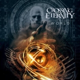 CROSSING ETERNITY - The Rising World (Cd)