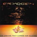 CRYOGEN - The Dreams That Caress… (Cd) CRYOGEN - The Dreams That Caress… (Cd)
