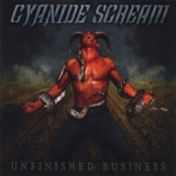 CYANIDE SCREAM - Unfinished Business (Cd) CYANIDE SCREAM - Unfinished Business (Cd)