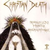 CHRISTIAN DEATH - Insanus, Ultio, Proditio, Misericordiaque (Cd) CHRISTIAN DEATH - Insanus, Ultio, Proditio, Misericordiaque (Cd)