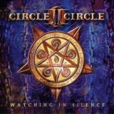 CIRCLE TO CIRCLE - Watching In Silence (Special, Boxset Cd) CIRCLE TO CIRCLE - Watching In Silence (Special, Boxset Cd)