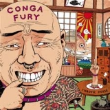 CONGA FURY - Chaotic Noise (Cd)