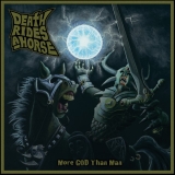 DEATH RIDES A HORSE - More God Than Man (Cd)