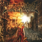 DEBT OF NATURE - Crush, Kill And Burn (Cd) DEBT OF NATURE - Crush, Kill And Burn (Cd)
