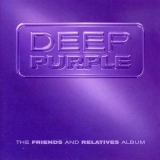 DEEP PURPLE - The Friends And Relatives Album (Cd) DEEP PURPLE - The Friends And Relatives Album (Cd)
