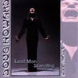 DOUG HOWARD - Last Man Standing (Cd)