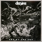 DESIRE - Cry At The Sky (Cd) DESIRE - Cry At The Sky (Cd)
