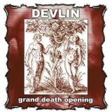 DEVLIN - Grand Death Opening (Cd) DEVLIN - Grand Death Opening (Cd)