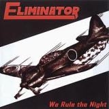 ELIMINATOR - We Rule The Night (Cd) ELIMINATOR - We Rule The Night (Cd)