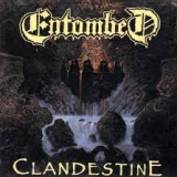 ENTOMBED - Clandestine (Cd) ENTOMBED - Clandestine (Cd)
