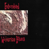 ENTOMBED - Wolverine Blues (Cd) ENTOMBED - Wolverine Blues (Cd)