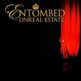 ENTOMBED - Unreal Estate (Cd) ENTOMBED - Unreal Estate (Cd)