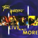 FAIR WARNING - Live And More (Cd)