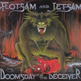 FLOTSAM AND JETSAM - Doomsday For The Deceiver (Cd)