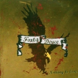 FORTY DEUCE - Nothing To Lose (Cd)