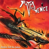 FATAL VIOLENCE - Ashes Tell No Tales (Cd) FATAL VIOLENCE - Ashes Tell No Tales (Cd)