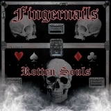 FINGERNAILS - Rotten Souls (Cd)