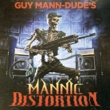 GUY MANN DUDE - Guy Mann-dude's Mannic Distortion (Cd) GUY MANN DUDE - Guy Mann-dude's Mannic Distortion (Cd)