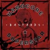 HARDCORE SUPERSTAR - Bastards (Cd) HARDCORE SUPERSTAR - Bastards (Cd)