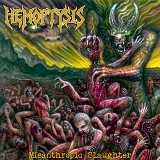 HEMOPTYSIS - Misanthropic Slaughter (Cd) HEMOPTYSIS - Misanthropic Slaughter (Cd)
