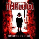 HELLFUELED - Memories In Black (Cd)