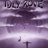 IDLY ROVE - Idle Hours (Cd)