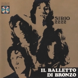 IL BALLETTO DI BRONZO - Sirio 2222 (Cd) IL BALLETTO DI BRONZO - Sirio 2222 (Cd)