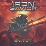 IRON SAVIOR (GAMMA RAY) - Kill Or Get Killed (Special, Boxset Cd) IRON SAVIOR (GAMMA RAY) - Kill Or Get Killed (Special, Boxset Cd)