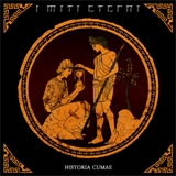 I MITI ETERNI - Historia Cumae (Cd) I MITI ETERNI - Historia Cumae (Cd)