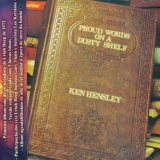 KEN HENSLEY (URIAH HEEP) - Proud Words On A Dusty Shelf (Cd) KEN HENSLEY (URIAH HEEP) - Proud Words On A Dusty Shelf (Cd)