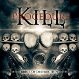KILL PROCEDURE - Brink Of Destruction (Cd) KILL PROCEDURE - Brink Of Destruction (Cd)