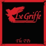 LE GRIFFE - The Eps (Cd) LE GRIFFE - The Eps (Cd)