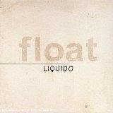 LIQUIDO - Float (Cd) LIQUIDO - Float (Cd)