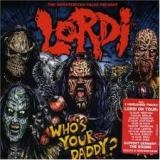 LORDI - Who's Your Daddy (Cd) LORDI - Who's Your Daddy (Cd)