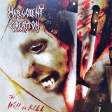 MALEVOLENT CREATION - The Will To Kill (Cd) MALEVOLENT CREATION - The Will To Kill (Cd)