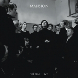 MANSION - We Shall Live (Cd)