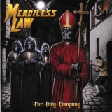 MERCILESS LAW - The Holy Company (Cd)