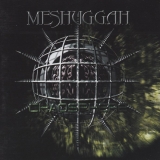 MESHUGGAH - Chaosphere (Cd) MESHUGGAH - Chaosphere (Cd)