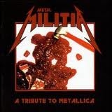 METAL MILITIA - A Tribute To Metallica (Cd) METAL MILITIA - A Tribute To Metallica (Cd)