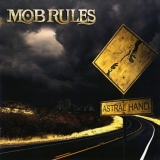 MOB RULES - Astral Hand (Cd) MOB RULES - Astral Hand (Cd)